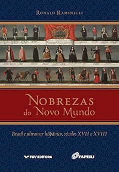 Escrithas_Nobrezas do novo mundo_ronald Raminelli