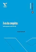 Escrithas_capa_A era das conquistas_América espanhola, séculos XVI e XVII _Ronald Raminelli