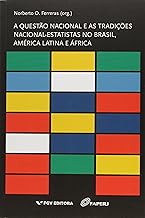 Escrithas_capa_A questão nacional e as tradições nacional-estatistas no Brasil, América Latina e África_Norberto O. Ferreras